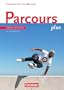 Parcours plus: Arbeitsheft mit beiliegenden L�sungen