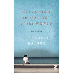 Balancing on the Edge of the World (Salt Modern Fiction)