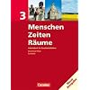Menschen Zeiten R�ume - Arbeitsbuch f�r Gesellschaftslehre - Rheinland-Pfalz und Saarland - Neue Ausgabe: Band 3: 9./10. Schuljahr - Sch�lerbuch