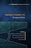 Migration and health in the European Union