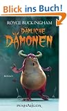 D�mliche D�monen: Roman