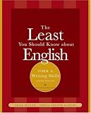 The Least You Should Know about English: Writing Skills, Form A (Least You Should Know about English: Writing Skills)