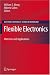 Flexible Electronics: Materials and Applications (Electronic Materials: Science & Technology)