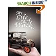 My Life and Work - An Autobiography of Henry Ford