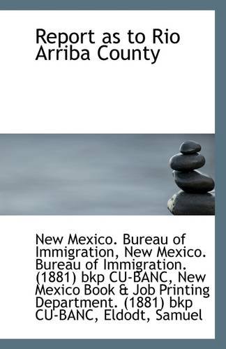 Report as to Rio Arriba County