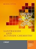 Lanthanide and Actinide Chemistry (Inorganic Chemistry: A Textbook Series)