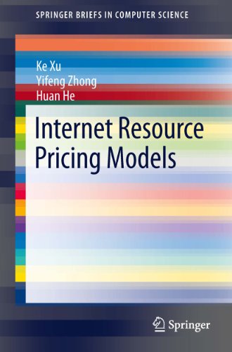 Internet Resource Pricing Models (SpringerBriefs in Computer Science)