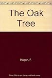 The life cycle of the oak tree