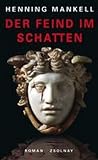 Der Feind im Schatten - Henning Mankell