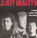 I THINK I LOVE YOU TOO MUCH 12" SINGLE