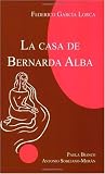 Lorca: La casa de Bernarda Alba (Spanish Edition)