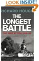 The Longest Battle: The War At Sea 1939-45 (Cassell Military Paperbacks)