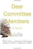 Dear Committee Members: A novel