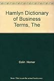 The Hamlyn dictionary of business terms