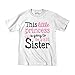 This Little Princess Is Going To Be A Big Sister Toddler Short Sleeve White T-Shirt