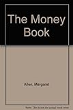 The money book : your money and your life