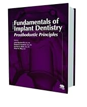 Fundamentals of Implant Dentistry: Prosthodontic Principles: Volume 1