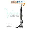Yoga The Spirit And Practice Of Moving Into Stilln: The Spirit and Practice of Moving into Stillness