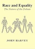 Race and equality : the nature of the debate