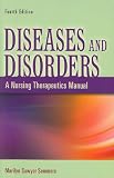 Diseases and Disorders: A Nursing Therapeutics Manual Reviews