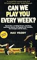 Can We Play You Every Week?: A Journey to the Heart of All 92 Football League Clubs