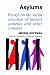 Books : Asylums: Essays on the Social Situation of Mental Patients and Other Inmates