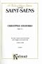 Christmas Oratorio, Opus 12: For Soli, Chorus and Orchestra With English and Latin Text: Choral Score (A Kalmus Classic Edition)