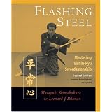 Flashing Steel, 2nd edition: Mastering Eishin-Ryu Swordsmanship