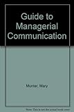 Guide to managerial communication