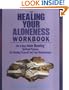 Healing Your Aloneness Workbook
