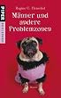 M�nner und andere Problemzonen: Roman