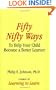 Fifty Nifty Ways to Help Your Child Become a Better Learner