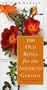 100 Old Roses For The American Garden (Smith & Hawken)