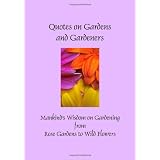 Quotes on Gardens and Gardeners (Hardcover) (Greatest Quotes Series)