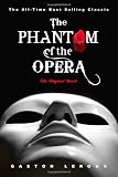 The Phantom of the Opera: The Original Novel