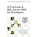 A First Look at SQL Server 2005 for Developers (Microsoft .NET Development Series)