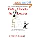 Eats, Shoots and Leaves