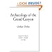 Archaeology of the Grand Canyon: Unkar Delta (Grand Canyon Archaeological Series ; V. 2)