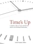 Time's Up: How to Escape Abusive and Stalking Relationships Guide