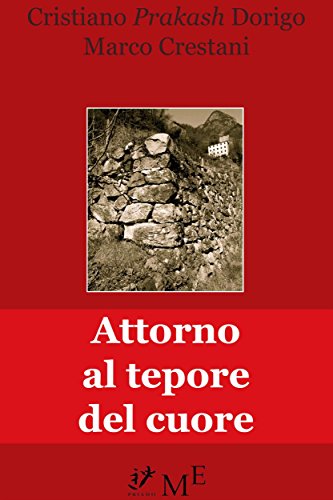 Attorno al tepore del cuore (Italian Edition)