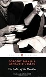 The Ladies of the Corridor (Penguin Classics)