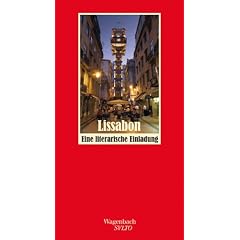 Lissabon - Eine literarische Einladung