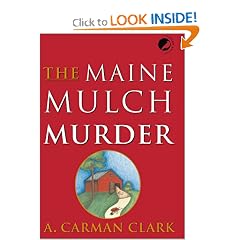The Maine Mulch Murder