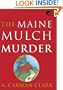 The Maine Mulch Murder
