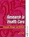 Books : Research in Health Care: Concepts, Designs and Methods