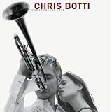 When I Fall In Loveby Chris Botti