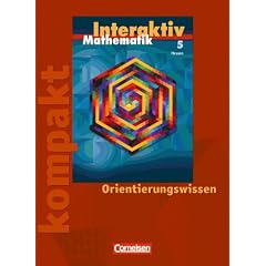 Mathematik interaktiv - Hessen: 5. Schuljahr - Interaktiv kompakt - Orientierungswissen: Sch�lermaterial mit L�sungen
