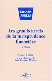 Revue Editions Dalloz - Sirey  / Les grands arrêts de la jurisprudence financière
