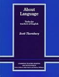 About Language: Tasks for Teachers of English (Cambridge Teacher Training and Development)