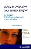 Mieux se conna�tre pour mieux soigner